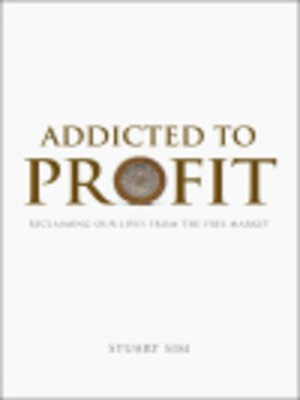 cover image of Addicted to Profit